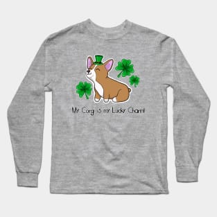 My corgi is my lucky charm! Long Sleeve T-Shirt